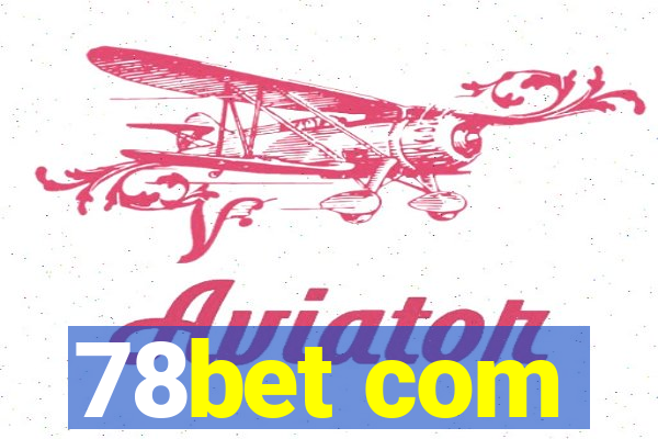 78bet com